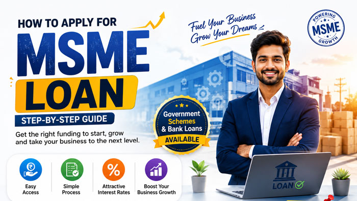 How to Apply for an MSME Loan in India – Step-by-Step Guide